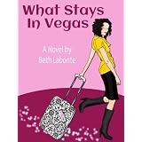 What Stays in Vegas ~ Beth Labonte