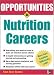 Books : Opportunities in Nutrition Careers (Opportunities in)