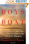 The Boys in the Boat: Nine Americans...