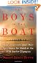 The Boys in the Boat: Nine Americans and Their Epic Quest for Gold at the 1936 Berlin Olympics