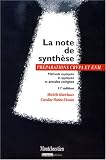 Revue Montchrestien  / La note de synthèse : Méthode expliquée et appliquée