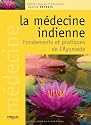 La médecine indienne : Fondements et pratiques de l'Ayurveda