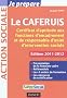 Je pr�pare le CAFERUIS - Edition 2011-2012: Certificat d'aptitude aux fonctions d'encadrement et de responsable d'unit� d'intervention sociale