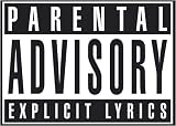 PARENTAL ADVISORY Art Poster