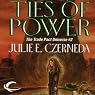 Ties of Power: Trade Pact Universe, Book 2