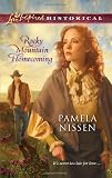 Rocky Mountain Homecoming (Love Inspired Historical)