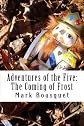 Adventures of the Five: The Coming of Frost