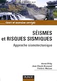 S�ismes et risques sismiques : Approche sismotectonique