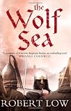 The Wolf Sea (Oathsworn 2)