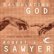 Calculating God | [Robert J. Sawyer]