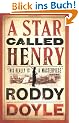 A Star Called Henry: The Last Roundup, 1
