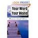 Your Word Is Your Wand