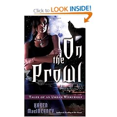 On the Prowl: Tales of an Urban Werewolf