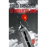 Le Cinqui�me jourpar Maud Tabachnik