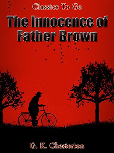 The Innocence of Father Brown (Classics To Go)