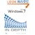 Microsoft Windows 7 in Depth
