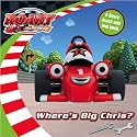 Where's Big Chris?: A Roary Touch and Feel Book ("Roary the Racing Car")