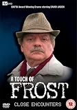 A Touch of Frost - Close Encounters [DVD]