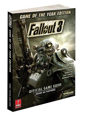 Fallout 3 Game of the Year Edition: Prima Official Game Guide   [FALLOUT 3 GAME OF THE YEAR /E] [Paperback]