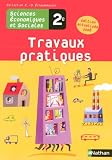 Sciences Economiques et Sociales 2e : Travaux pratiques