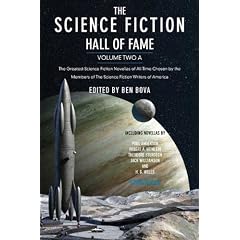 The Science Fiction Hall of Fame, Volume Two A: The Greatest Science Fiction Novellas of All Time Chosen by the Members of The Science Fiction Writers of America