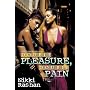 Double Pleasure, Double Pain
