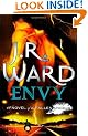 Envy: A Novel of the Fallen Angels: 3 (Novels of the Fallen Angels)