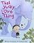 That Yucky Love Thing