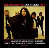 The Definitive Ian Gillan Live