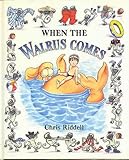 When the walrus comes