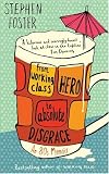 From working class hero to absolute disgrace