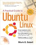A Practical Guide to Ubuntu Linux(R)