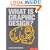 What Is Graphic Design? (Essential Design Handbooks)