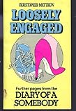 Loosely engaged