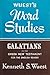 Galatians in the Greek New Testament for the English Reader (Wuest's Word Studies)