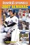 Baseball America 2007 Almanac: A Comprehensive Review of the 2006 Season (Baseball America's Almanac)