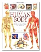 The Human Body (An Illustrated Guide to Its Structure, Function, and Disorders)