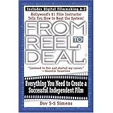from reel to deal everything you need to create a successful independent film