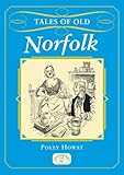 Tales of old Norfolk