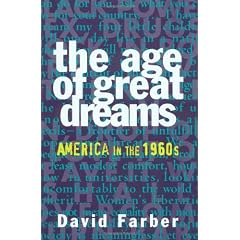 The Age of Great Dreams: America in the 1960s