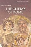 The climax of Rome : the final achievements of the ancient world, AD 161_337