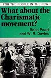 What about the Charismatic Movement?