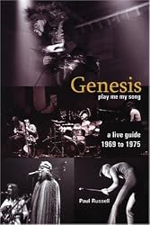 Genesis--A Live Guide 1969-1975: Play Me My Song