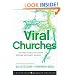 Viral Churches: Helping Church Planters Become Movement Makers (Jossey-Bass Leadership Network Series)