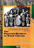 The Popovich Brothers of South Chicago