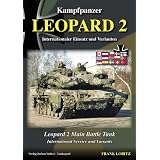 Kampfpanzer Leopard 2: Leopard 2 Main Battle Tanks - Development and German Army Service