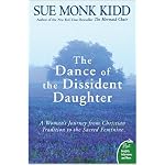 The Dance of the Dissident Daughter: A Woman's Journey from Christian Tradition to the Sacred Feminine (Plus) book cover