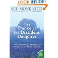 The Dance of the Dissident Daughter: A Woman's Journey from Christian Tradition to the Sacred Feminine (Plus)