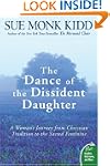The Dance Of The Dissident Daughter:...