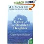 The Dance of the Dissident Daughter: A Woman's Journey from Christian Tradition to the Sacred Feminine (Plus)
